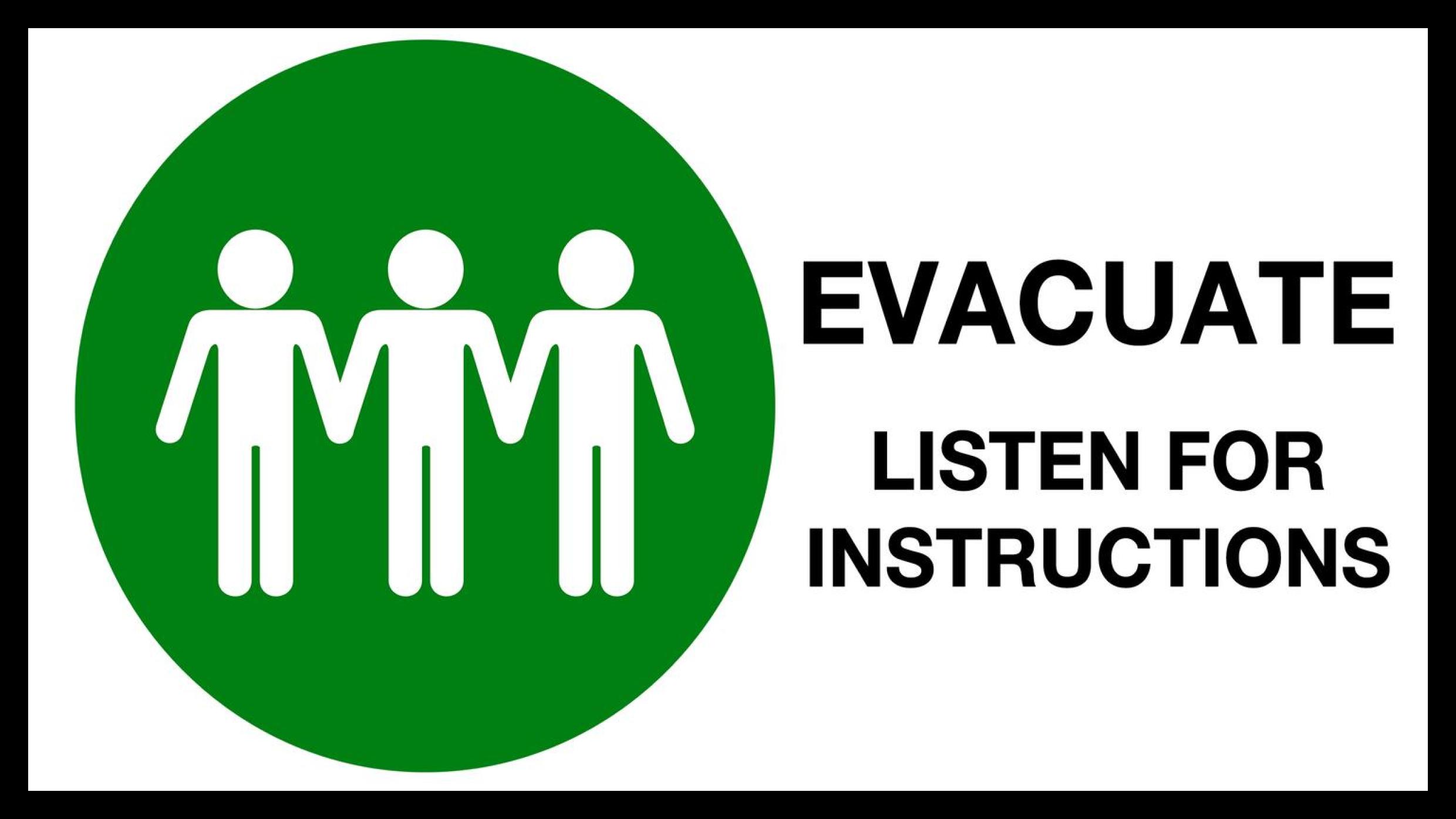 Screen example: Evacuate - listen for instructions